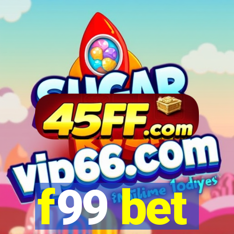 f99 bet